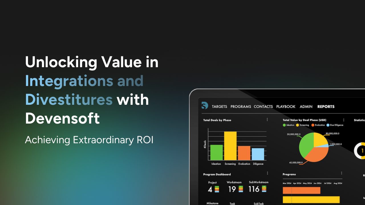 Unlocking Value in Integrations and Divestitures with Devensoft